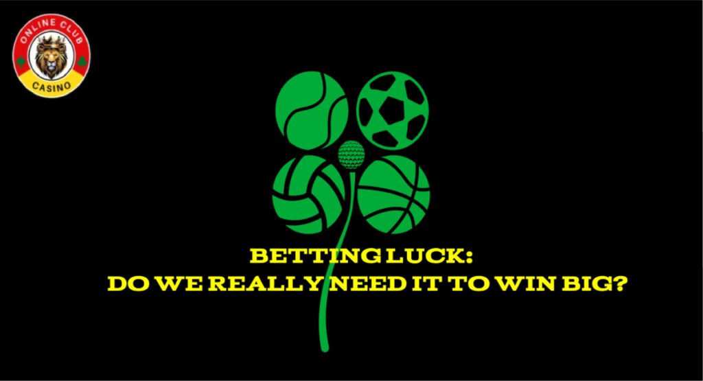 betting luck